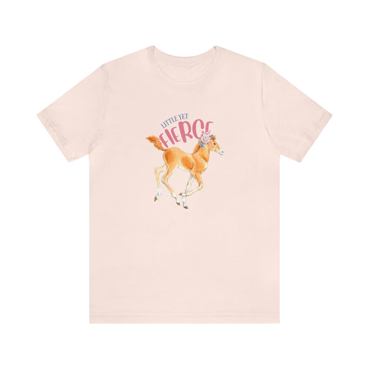 LITTLE YET FIERCE - PINK TEE
