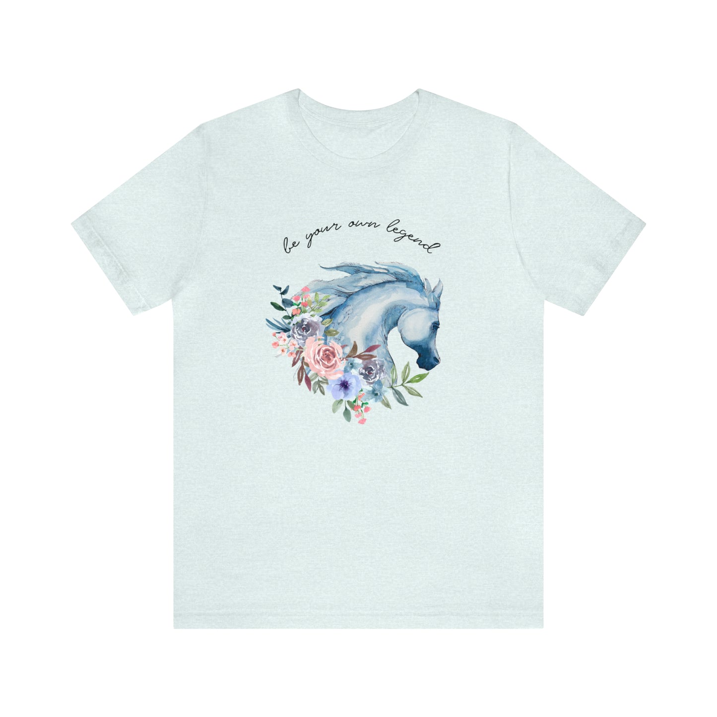 BE YOUR OWN LEGEND - HEATHER BLUE TEE